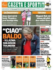 Il commiato di Baldo Raineri dal Vllaznia, celebrato sulla prima pagina di uno dei principali quotidiani sportivi albanesi.